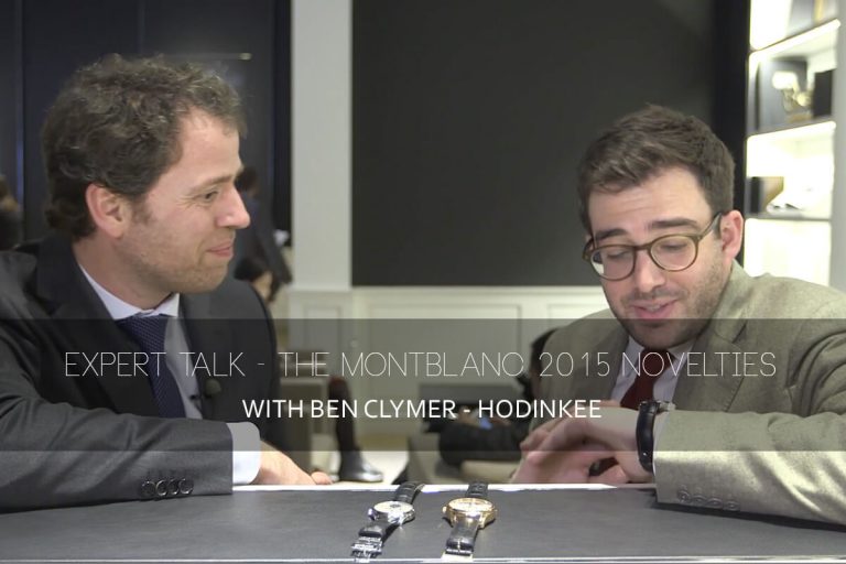 Expert talk - the Montblanc 2015 Novelties with Ben Clymer Hodinkee